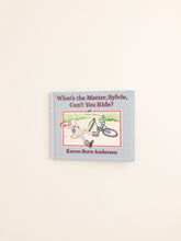 Ladda upp bild till gallerivisning, What's the Matter, Sylvie, Can't You Ride?