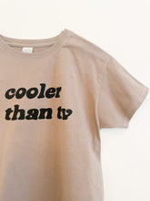 Load image into Gallery viewer, Cooler Than TV T-Shirt