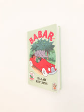 Lade das Bild in den Galerie-Viewer, Babar Returns

